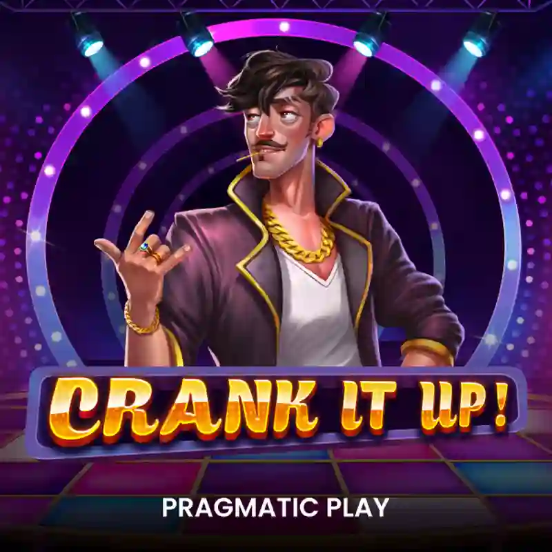 PP Crank It Up Slot Game fan88